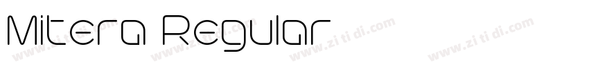 Mitera Regular字体转换 Mitera Regular字体转换